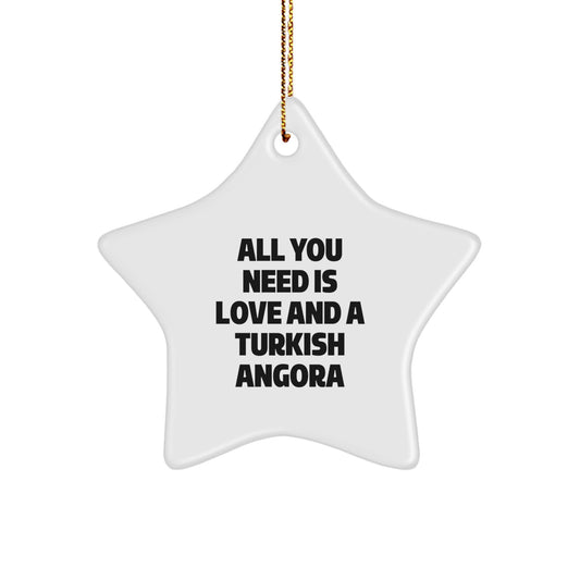 Turkish Angora Cat Lover Gifts from Family - 'All You Need Is Love And A Turkish Angora' Christmas Unique Star Ornament - Image 1