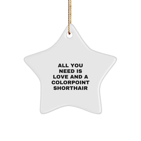 Colorpoint Shorthair Cat Lovers Gifts from Family to Colorpoint Shorthair Cat, Star Ornament with Funny Quote, Christmas Unique Gifts - Image 1