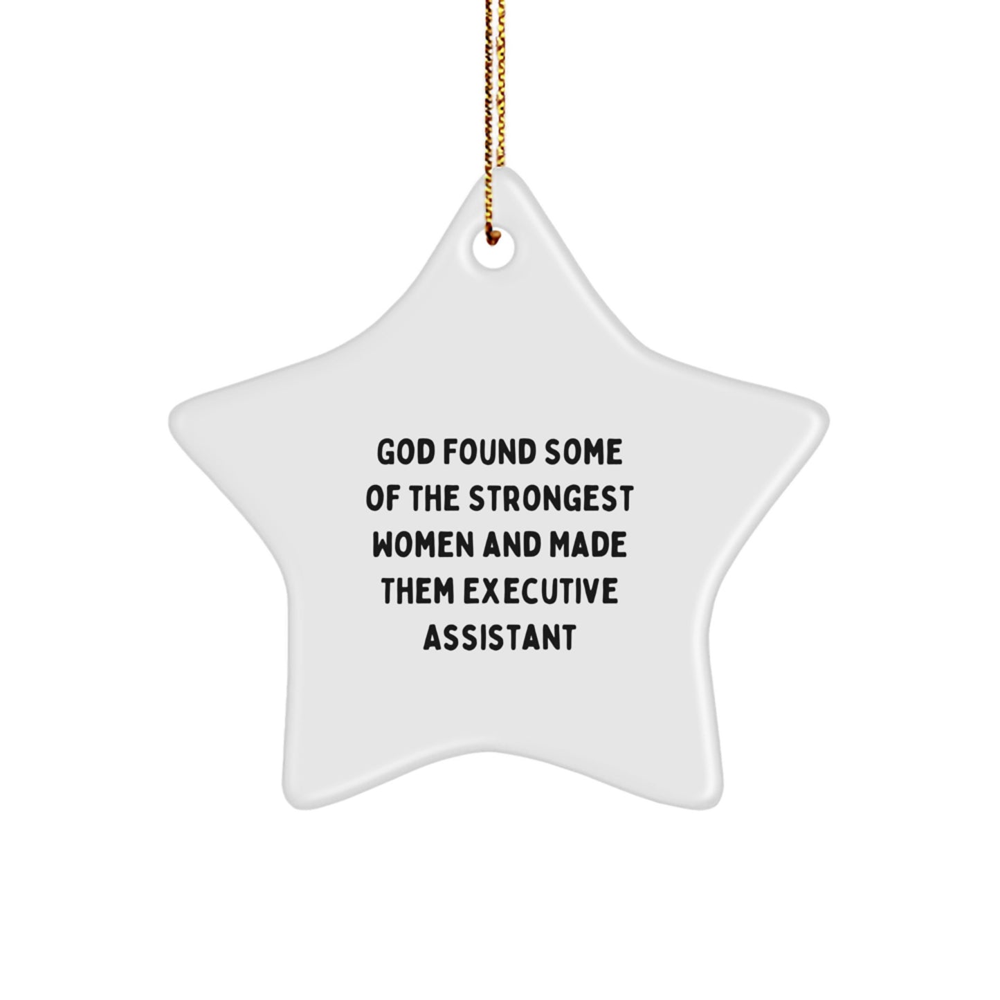 Funny Inspirational Executive Assistant Gifts from Family for Christmas Star Ornament, Handmade Star Shaped MDF with Sublimation - Image 1