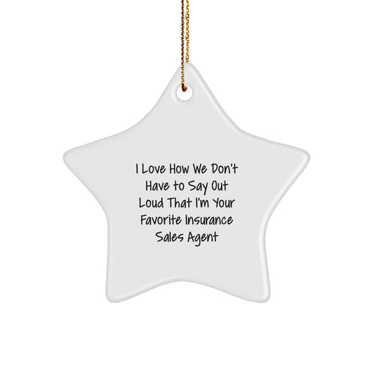Funny Insurance Sales Agent Star Ornament Gifts from Friends, Cute Star Shaped MDF with Sublimation Printing, Ideal Christmas Unique Gifts for Insurance Sales Agent Colleagues - Image 1