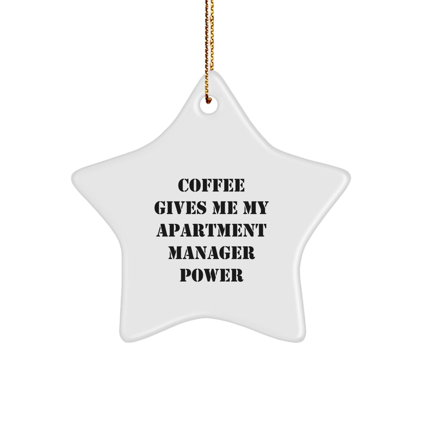 Funny Christmas Unique Gifts for Apartment Manager from Friends - Coffee Gives Me Power Star Ornament - Image 1