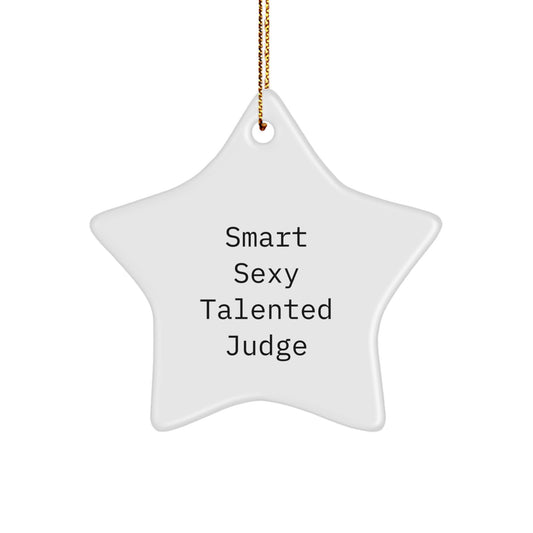 Funny Judge Star Ornament, Gifts from Friends for Judge, Inspirational Quote, Christmas Unique Gifts - Image 1