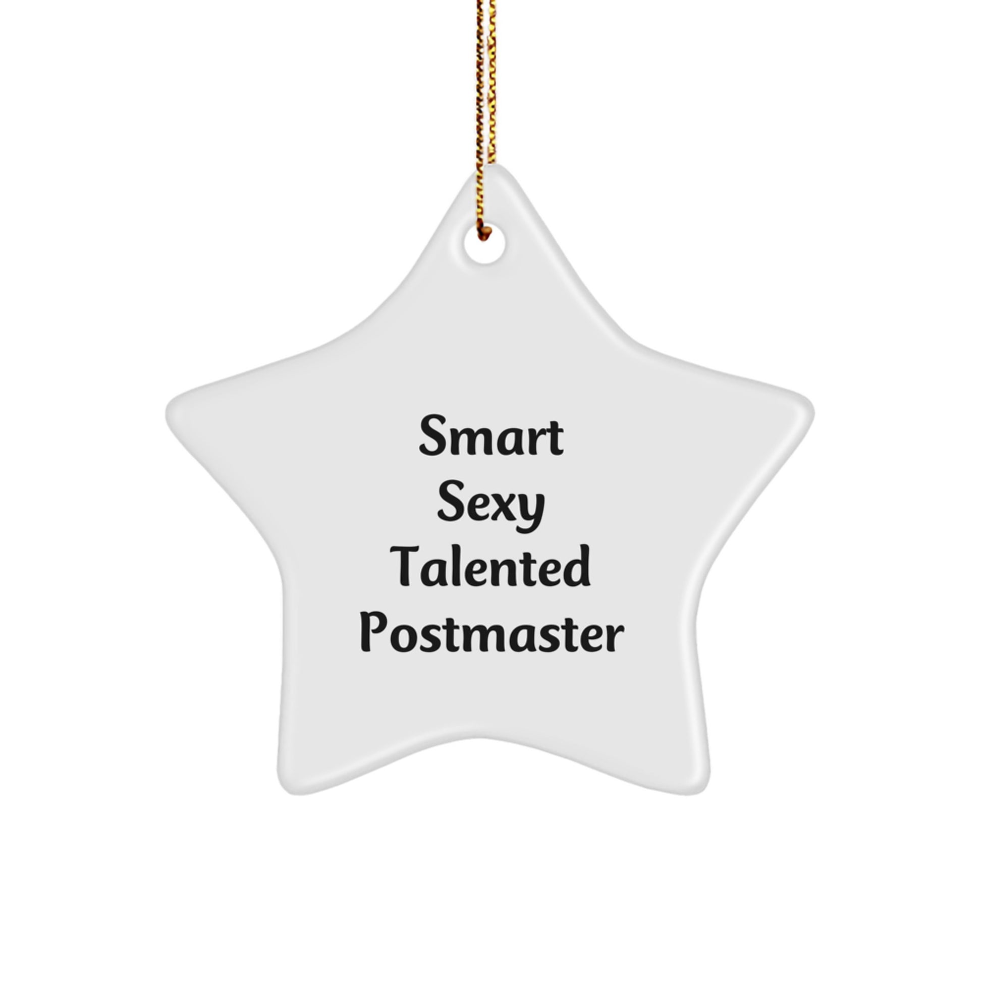 Funny Smart Sexy Talented Postmaster Gifts for Star Ornament Christmas Decorations - Gifts from Friends Family Coworkers to Postmaster - Image 1