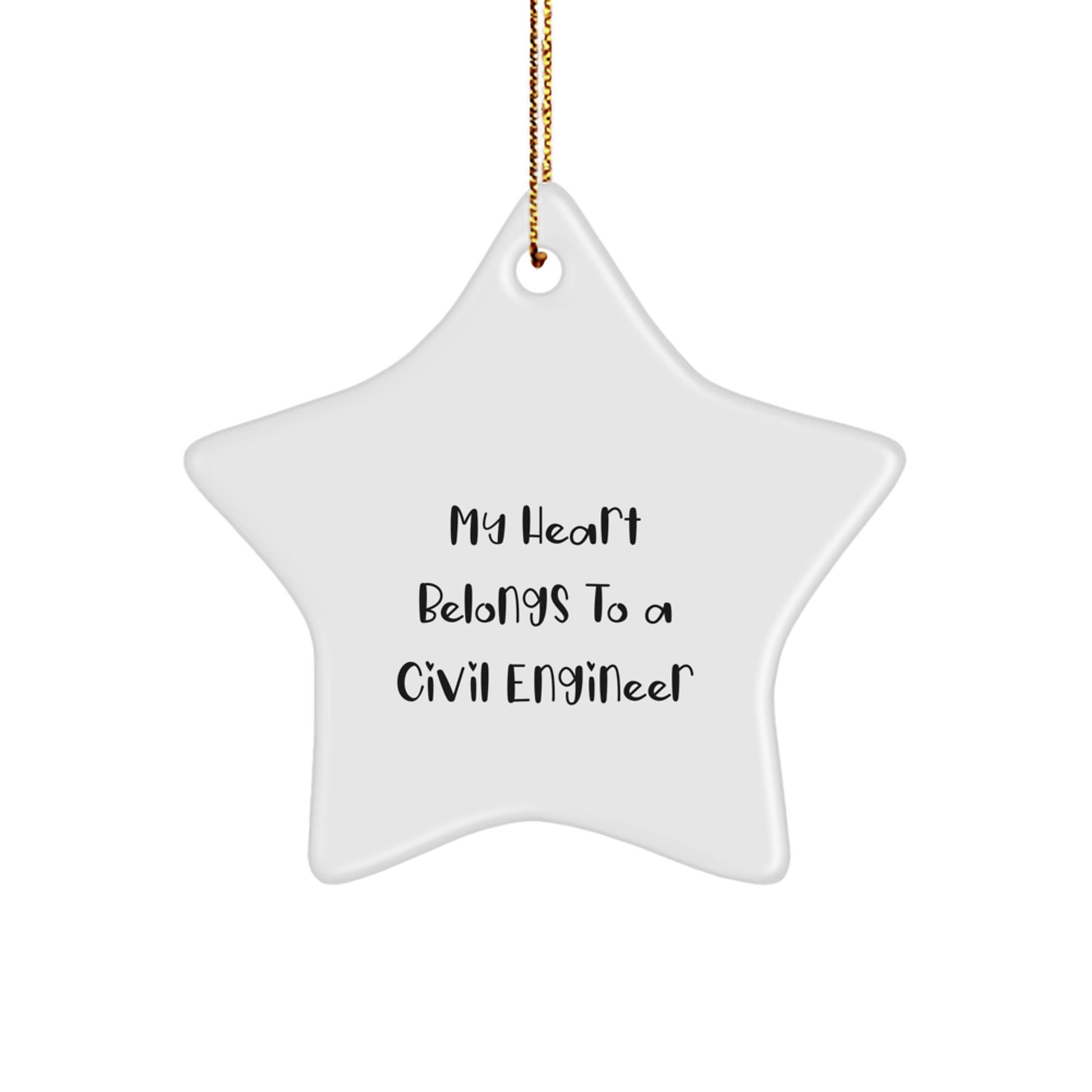 Civil Engineer Gifts from Friends and Family - Star Ornament 'My Heart Belongs To A Civil Engineer' - Christmas Unique Presents - Image 1