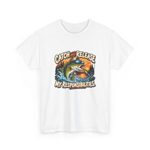White fishing T-shirt printed with CATCH AND RELEASE MY RESPONSIBILITIES and a bass in a cap and mirrored sunglasses leaping out of a lake with a lure