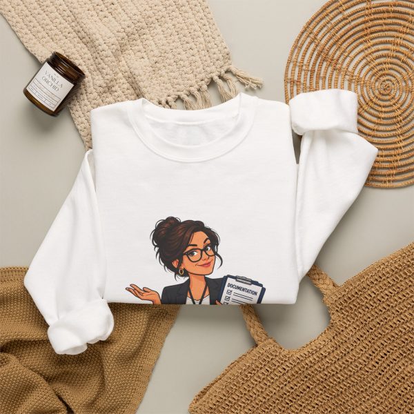 Close-up of the "I Didn't Say It Was Your Fault. I Said It Was Documented." HR documented design on the sweatshirt