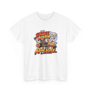 White BBQ T-shirt printed with THE SMOKE ALARM IS JUST APPLAUSE and a bearded griller in a cap