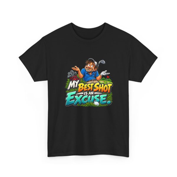 Black T-shirt with "My Best Shot Is an Excuse" golf graphic, front view
