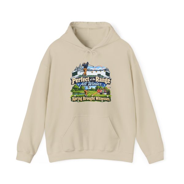 Funny golf hoodie in Sand, front print: Perfect at the Range All Winter. Spring Brought Witnesses.