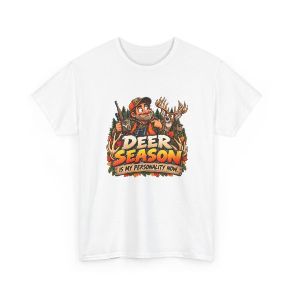 White hunting T-shirt printed with DEER SEASON IS MY PERSONALITY NOW and a grinning hunter in a camo jacket