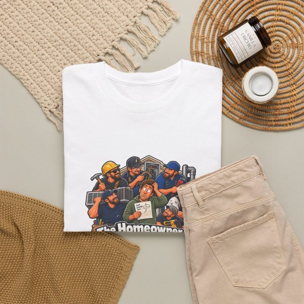 Close-up of the "The Homeowner Changed One Thing. Six Trades Got Involved." six trades change order design on the t-shirt