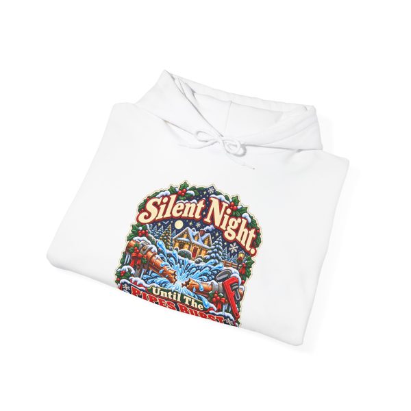 Folded white hoodie showing "Silent Night. Until The Pipes Burst" plumber Christmas graphic