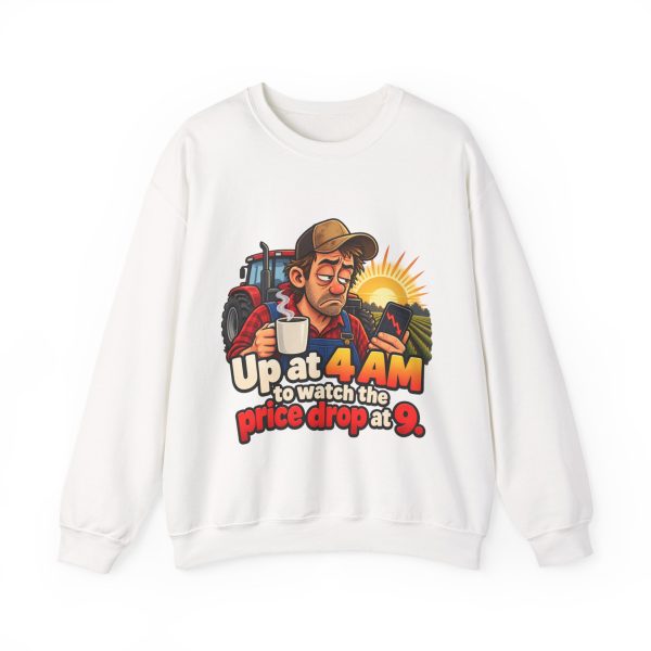 White farmer crewneck sweatshirt printed with Up at 4 AM to watch the price drop at 9 and a tired farmer in a cap