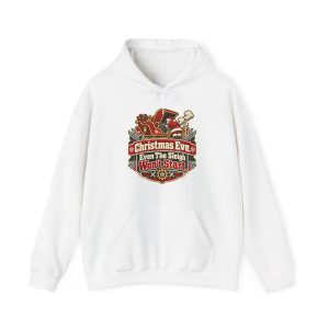 White mechanic Christmas hoodie printed with Christmas Eve. Even The Sleigh Won't Start and Santa leaning into the smoking engine of his red sleigh