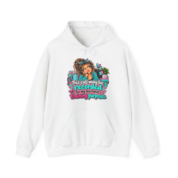 White customer service hoodie printed with This call may be recorded for my therapist's training purposes and a customer service rep with a curly bun