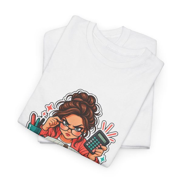 Close-up of the "Off by $0.01 and I will find you." bookkeeper design on the t-shirt