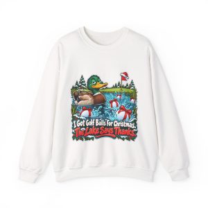 White golf Christmas sweatshirt printed with a smug mallard in a pond, gift-wrapped golf balls splashing in and the words "I Got Golf Balls For Christmas. The Lake Says Thanks."
