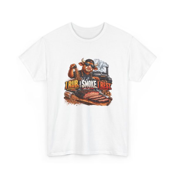 White BBQ T-shirt printed with I RUB. I SMOKE. I REST and a bull in a cap and sunglasses sprinkling dry rub by hand next to an offset smoker