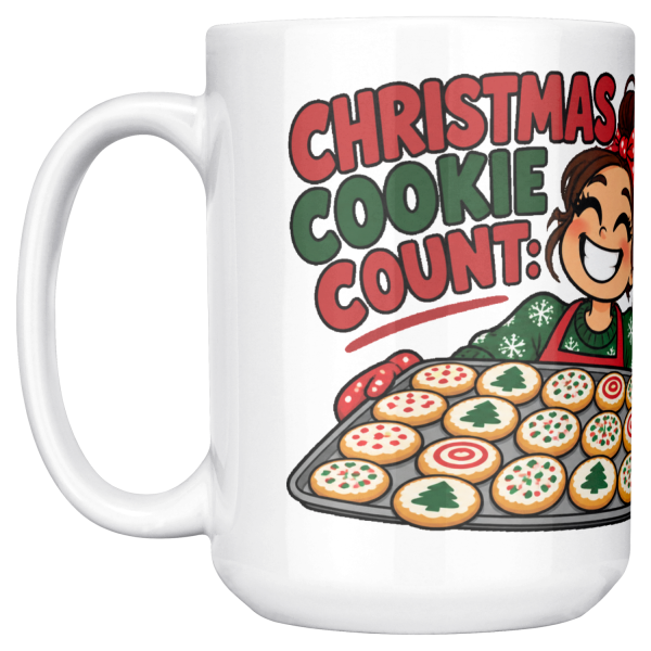 15oz white ceramic holiday baker Christmas mug printed with "Christmas Cookie Count: Baked 200. Tested 60.", left handle