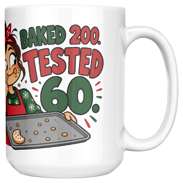 15oz white ceramic holiday baker Christmas mug printed with "Christmas Cookie Count: Baked 200. Tested 60.", right handle