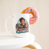 Yes, I Saw You. No, You're Not Next. 15oz mug - with a donut Yes, I Saw You. No, You're Not Next. funny 15oz white coffee mug, on a table with a donut