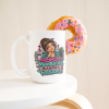 My Smile Is Mandatory. My Eye Roll Is Freelance. funny 15oz white coffee mug, on a table with a donut