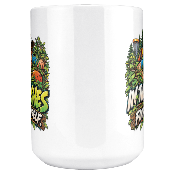 In the Bushes Finding Myself funny 15oz white mug, centre design view