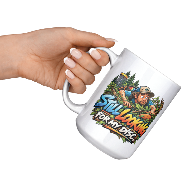 Still Looking for My Disc 15oz mug - raised angle Still Looking for My Disc funny 15oz white mug, raised at an angle
