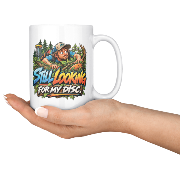 Still Looking for My Disc 15oz mug - serving Still Looking for My Disc funny 15oz white mug, served on a tray