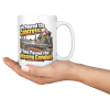 We Poured the Concrete. Then Found the Missing Conduit. funny 15oz white coffee mug, held out in one hand