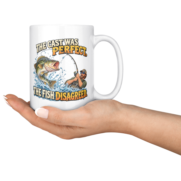 The Cast Was Perfect. The Fish Disagreed. funny 15oz white mug, served on a tray