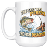 The Cast Was Perfect. The Fish Disagreed. funny 15oz white mug, front view, left handle