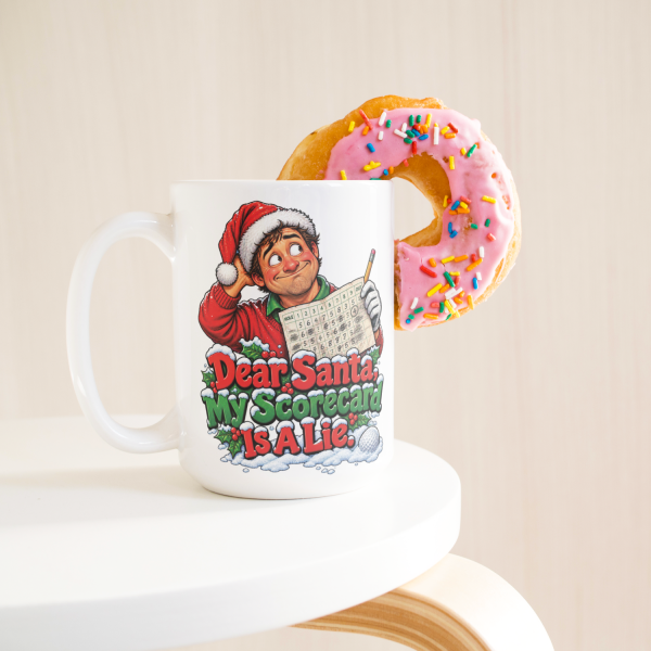 Dear Santa, My Scorecard Is a Lie. funny 15oz white mug, with a donut on the rim, left handle