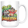 15oz white ceramic golf mug printed with PAR IS A SUGGESTION. and a relaxed golfer lying back in the grass by his red golf bag