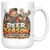 15oz white ceramic hunting mug printed with DEER SEASON IS MY PERSONALITY NOW and a grinning hunter in a camo jacket