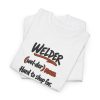 White hand-drawn T-shirt with the welder dictionary joke: Hard to shop for. Already built it., folded view