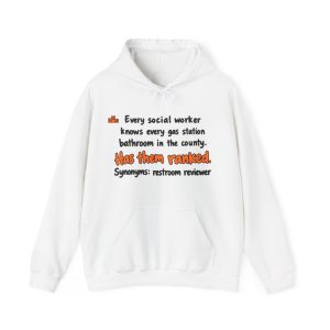 White hand-drawn hoodie with the social work gas station bathroom ranking joke