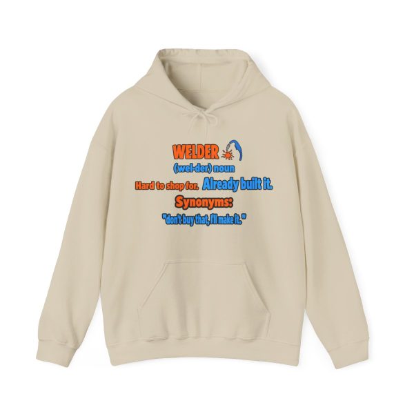 For any welder: hard to shop for. Already built it. Flat graphic hoodie Sand flat vector hoodie with the welder dictionary joke: Hard to shop for. Already built it.