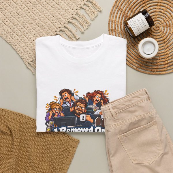 smug-it-guy-t-shirt-for-sysadmins-i-removed-one-permission-4 White T-shirt printed with "I Removed One Permission. Suddenly Everyone Knew My Extension.", styled flat lay