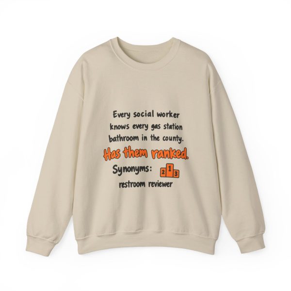 Gas station bathrooms ranked, and social work knows it. Marker crewneck Sand hand-drawn crewneck sweatshirt with the social work dictionary joke: Knows every gas station bathroom in the county. Has them ranked.