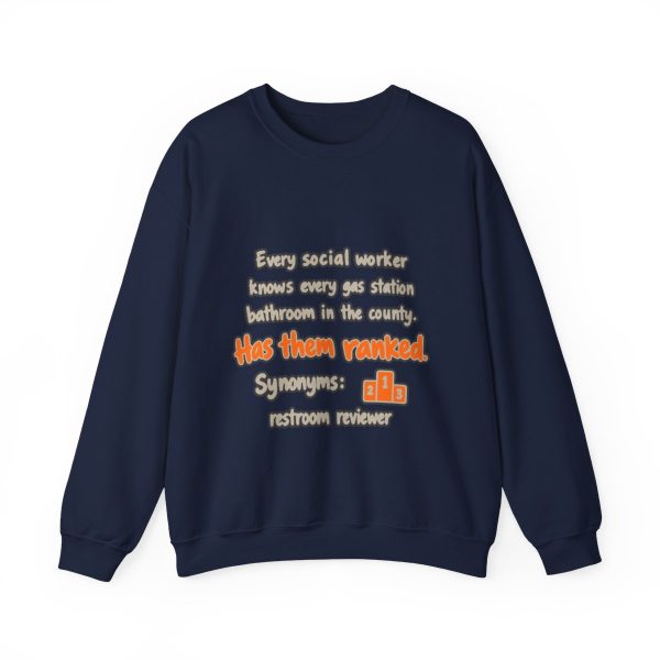 Gas station bathrooms ranked, and social work knows it. Marker crewneck Navy hand-drawn crewneck sweatshirt with the social work dictionary joke: Knows every gas station bathroom in the county. Has them ranked.