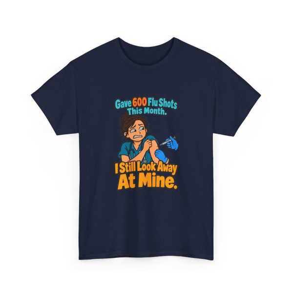 Navy flat vector T-shirt with the pharmacist joke: Gave 600 flu shots this month. I still look away at mine.