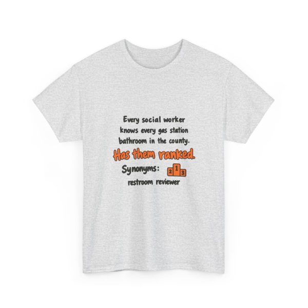 Has every gas station bathroom ranked. Yes, on a hand-drawn social work tee Ash hand-drawn T-shirt with the social work gas station bathroom ranking joke