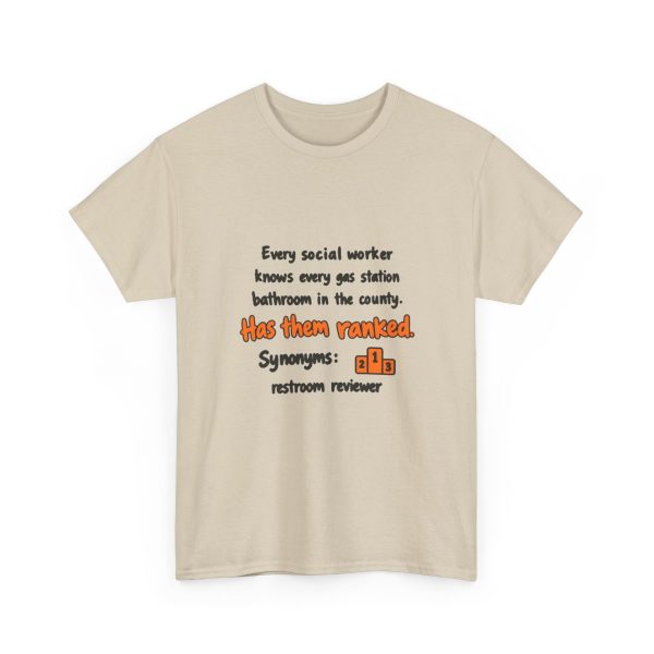 Has every gas station bathroom ranked. Yes, on a hand-drawn social work tee Sand hand-drawn T-shirt with the social work gas station bathroom ranking joke