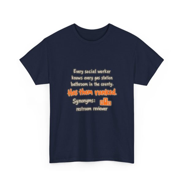 Has every gas station bathroom ranked. Yes, on a hand-drawn social work tee Navy hand-drawn T-shirt with the social work gas station bathroom ranking joke
