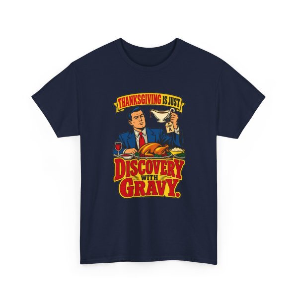 Is Thanksgiving just discovery with gravy? Ask a lawyer. Retro comic tee Navy vintage poster T-shirt with the lawyer joke: Thanksgiving is just discovery with gravy.