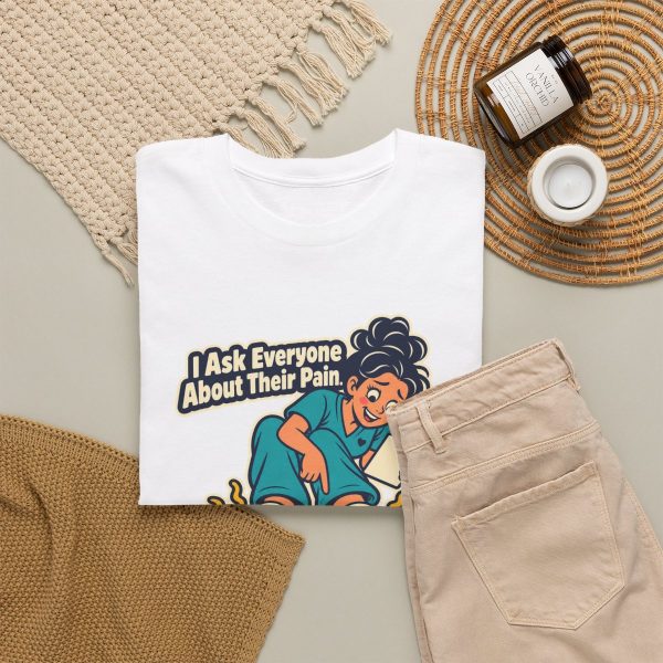 White T-shirt printed with "I Ask Everyone About Their Pain. Nobody Asks About My Feet.", styled flat lay