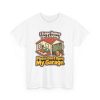i-stage-homes-for-a-living-please-dont-open-my-garage-real-e-1 White T-shirt printed with "I Stage Homes for a Living. Please Don't Open My Garage."