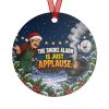 smoke-alarm-round-christmas-ornament-v2-back THE SMOKE ALARM IS JUST APPLAUSE. round metal Christmas ornament, back view