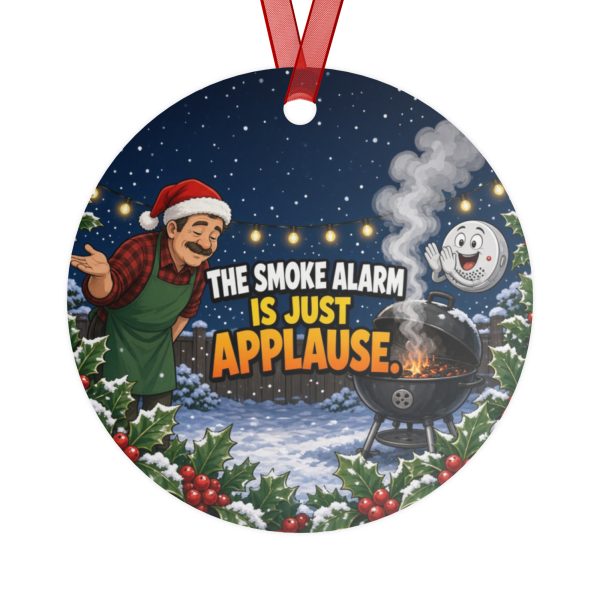 smoke-alarm-round-christmas-ornament-v2-back THE SMOKE ALARM IS JUST APPLAUSE. round metal Christmas ornament, back view
